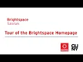 Tour Of The Brightspace Homepage Learners
