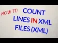 How to Count Lines in XML Files xml