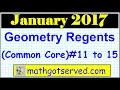 January 2017 Geometry 11 to 15 NYS Regents Exam Common Core Solutions Worked Out Steps