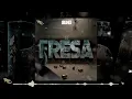 8Uno - La Fresa // (Audio Oficial) #LCR