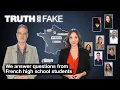 Truth or Fake 2021 We answer French high school students questions