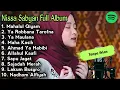 Download Lagu MAHALUL QIYAM - NISSA SABYAN - KUMPULAN LAGU SHOLAWAT NISSA SABYAN TERBARU