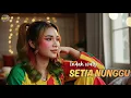 Lagu SETIA NUNGGU - INDAH WATY | Tarling Versi Reggae | Viral TikTok 2025