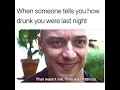 Drunk memes