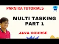 Multi Threading in Java Part 1 Basics of Multi Threading in Java Java Full Course