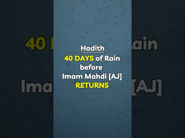 ⁣40 Days of Rain Before the Reappearance of Imam Mahdi [AJ] #imammahdi #prophetmuhammad #ahlulbayt