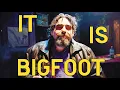 THE LEGEND OF BIGFOOT A HAPLESS HOBO S HUSTLE
