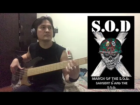 Download MP3 S.O.D. - March Of The S.O.D. + Sargent D & The S.O.D. (Bass Cover)