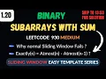1 20 Binary Subarrays With Sum Leetcode 930 Hindi explanation Sliding window template C