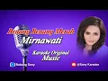 Download Lagu BENANG BENANG MERAH VOC MIRNAWATI KARAOKE || @sonykaraokeofficial