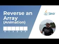 How to Reverse an Array in Java - Animation