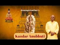 Lagu Arunagirinathar’s Kandar Anubhuthi | N Vijay Siva