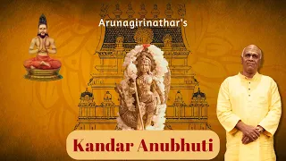 Arunagirinathar’s Kandar Anubhuthi | N Vijay Siva