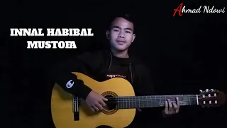 Download INNAL HABIBAL MUSTOFA COVER GITAR BY AHMAD NDOWI MP3