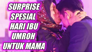 Download DETIK DETIK SURPRISE HADIAH UMROH KE MAMA SAMPE NANGIS TERHARU:( MP3