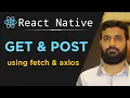 GET and POST API using Fetch and Axios in React Native React Native Web Services