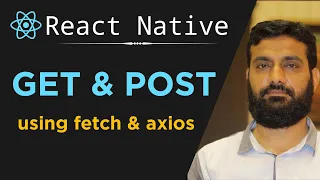 GET and POST API using Fetch and Axios in React Native React Native Web Services