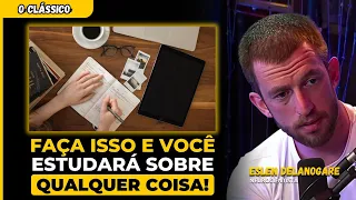 ESLEN DELANOGARE ENSINA como VOCÊ pode APRENDER qualquer COISA | INTELIGENCIA LTDA