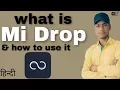 What is MI drop,\u0026 how to use it