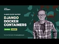Building a Django Docker Container