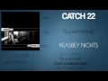 Catch 22 - Supernothing (synced lyrics)