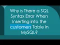 Why is There a SQL Syntax Error When Inserting into the customers Table in MySQL
