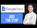 How to Add a Tab Stop in Google Docs Inserting Tab Stops
