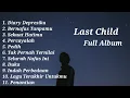 Download Lagu Lagu Last Child Full album