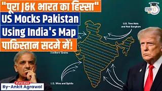 Message To Pakistan? US trade office shows PoK, Aksai Chin part of India | Ankit Agrawal Study IQ