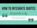 Lagu How to Integrate Quotes SEAMLESSLY in Your Essays