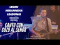 Canto Con Gozo - Lechu Nerannena LeAdonai Versión en español / Praise to Our God 5 Concert
