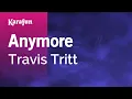Anymore - Travis Tritt | Karaoke Version | KaraFun