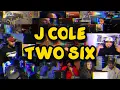 Lagu J. Cole - Two Six | UNCUT REACTION MASHUP