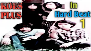Download 5 Lagu KOES PLUS ❤️ Album In Hard Beat Volume 1 ,,,, Di Rilis Tahun 1976 ,,,, Dahsyat Cuy ‼️ MP3