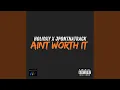 Download Lagu Aint Worth It (feat. JP On Tha Track)