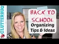Back to School Organization - Top 5 Tips Ideas and Hacks