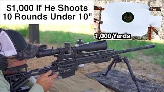 $1,000 If He Shoots 10 Rounds Under 10” At 1,000 Yards - Episode 19