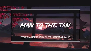 Download Man To The Tan - Voc ZatZky ( Isran ABDRahman X Taufik Mahmud )  Distan - Nw 2k21 MP3