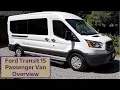 Ford Transit 15 Passenger Van Overview