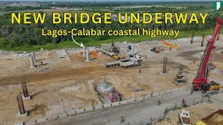 latest update on the lagos calabar coastal highway new bridge underway
