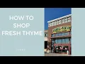 How to Shop Fresh Thyme