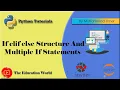 Decision Making - If elif and Multiple If Statements in Python