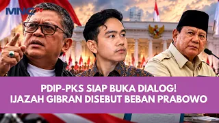PDIP SIAP BICARA DENGAN PKS! Polemik Ijazah Gibran Disebut Jadi Beban Prabowo
