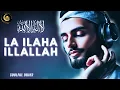 Download Lagu LA ILAHA ILLALLAH - Soothing Night Dhikr for a Goodnight Sleep | Listen Daily