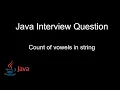 How to count the number of vowels in the string Java Interview question Tamil tutorial