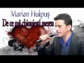Download Lagu MARIAN HULPUS - DE CE MA CHINUIESTI MEREU?