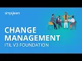 Change Management ITIL V3 Foundation ITIL Basics Simplilearn