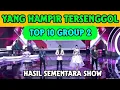 Download Lagu HASIL AKHIR TADI MALAM GROUP 2 TOP 10 SHOW DA7 | YANG HAMPIR TERSENGGOL 