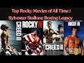 Download Lagu Sylvester Stallone Boxing Legacy Top Rocky Movies of All Time