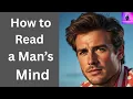 Download Lagu How to read a man's mind